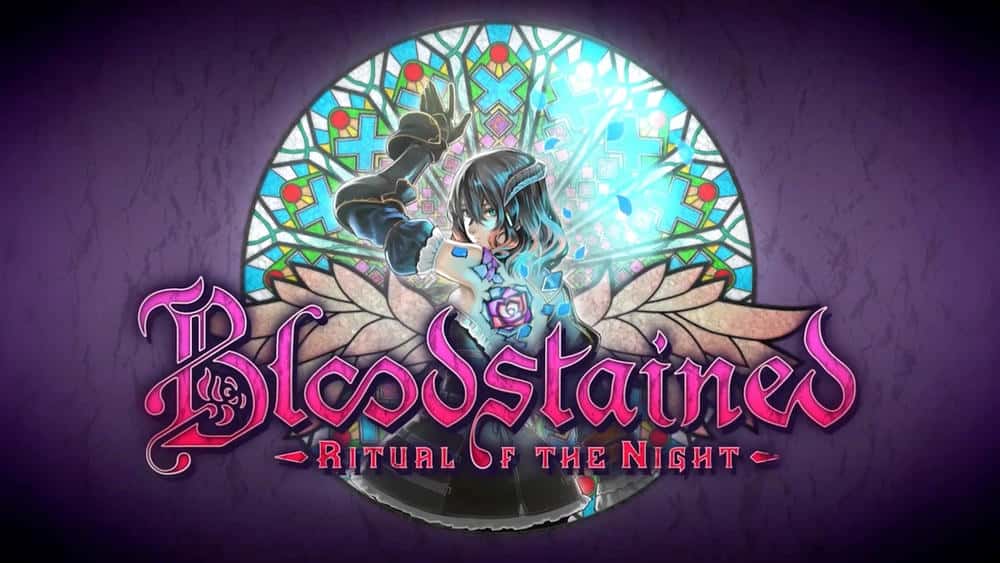 Bloodstained: Ritual of the Night